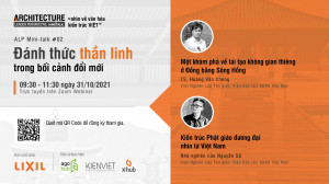 ALP MINI-TALK #2: “ĐÁNH THỨC THẦN LINH TRONG BỐI CẢNH ĐỔI MỚI”