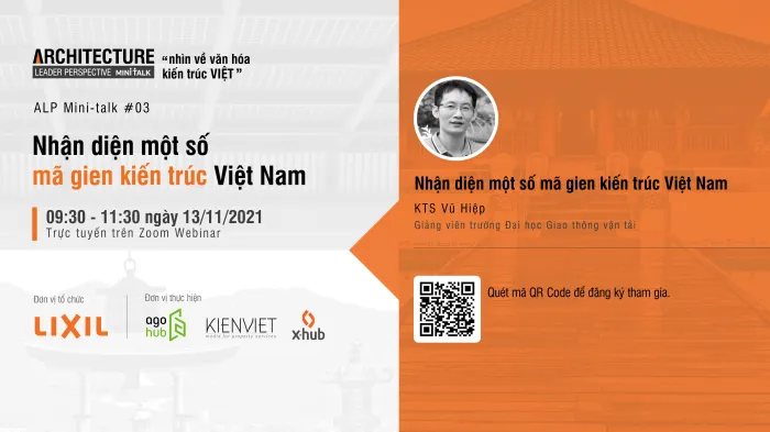 ALP MINI_TALK #3: NHẬN DIỆN MỘT SỐ MÃ GIEN KIẾN TRÚC VIỆT NAM